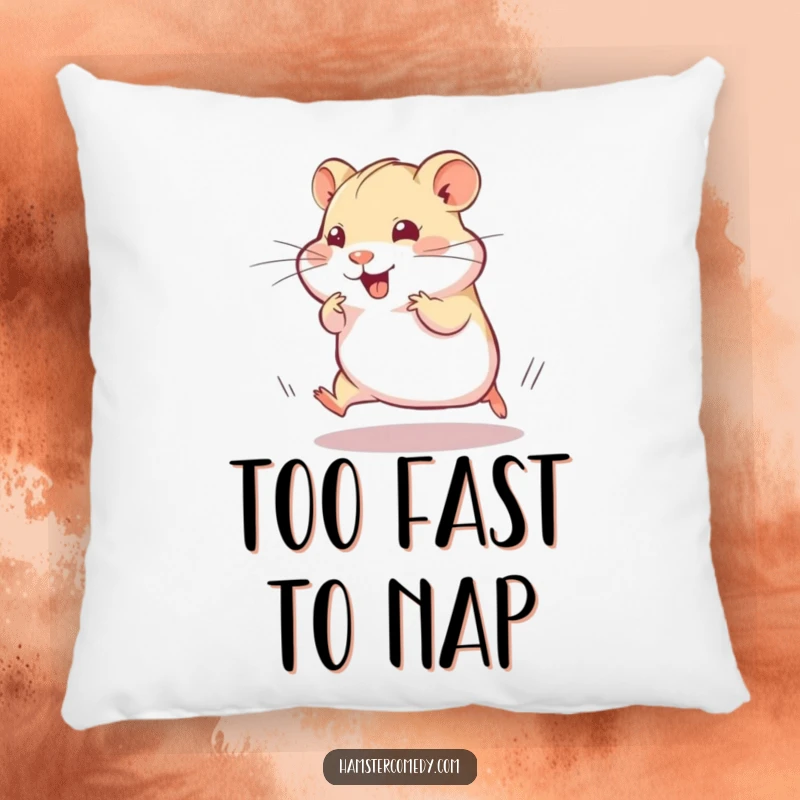 Funny Pillow: A hamster is doing a silly, speedy dash with a playful twitch, a humorous and cozy addition.