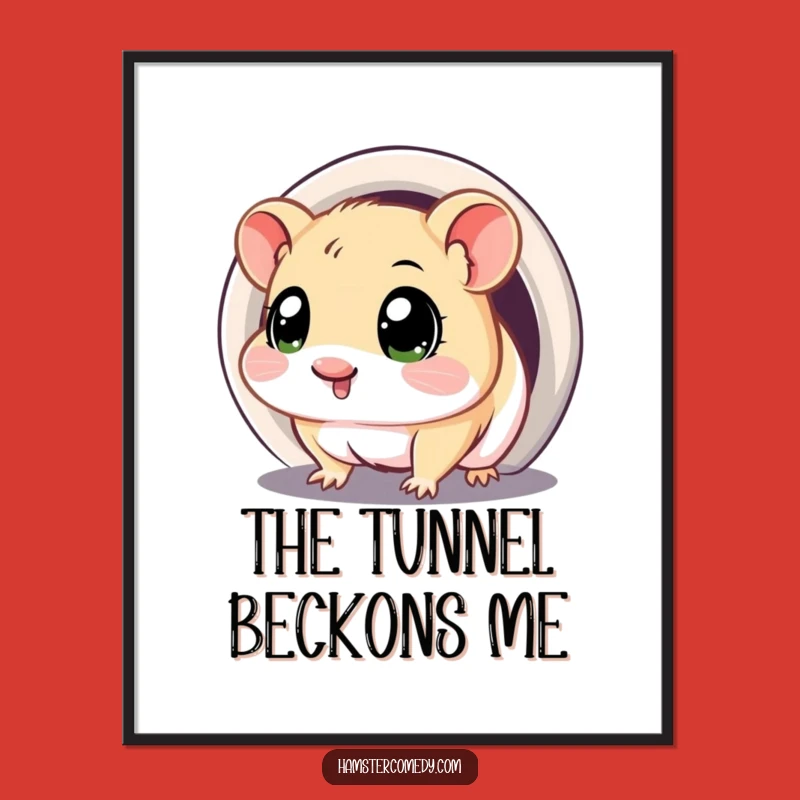 Funny Kawaii Hamster Tunnel Digital Print - Instant Hilarious Download