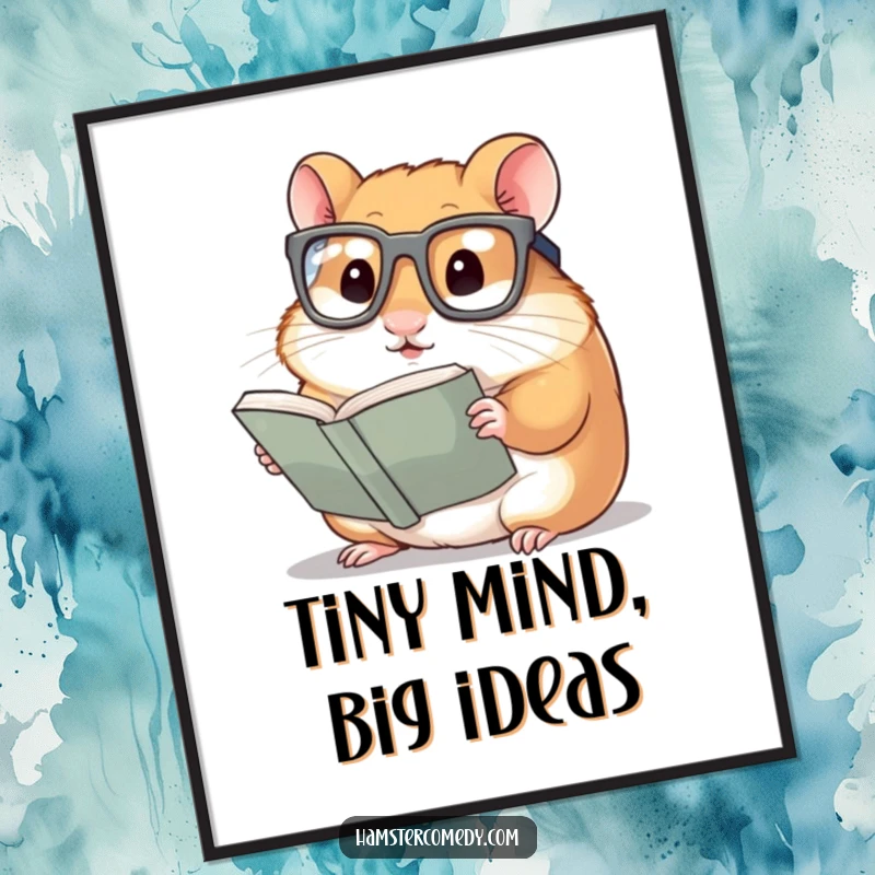 Funny Hamster Art Print: A hamster wearing large glasses, intently reading a miniature book, a humorous and scholarly digital artwork.