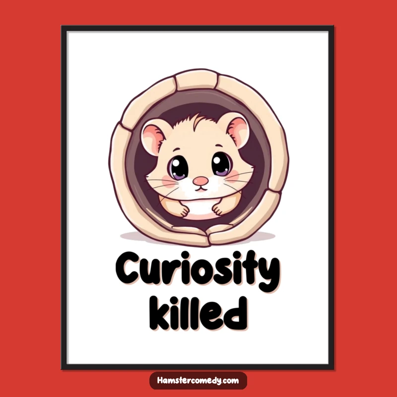 Funny Curious Hamster Poster: Adorable Kawaii Tunnel Art