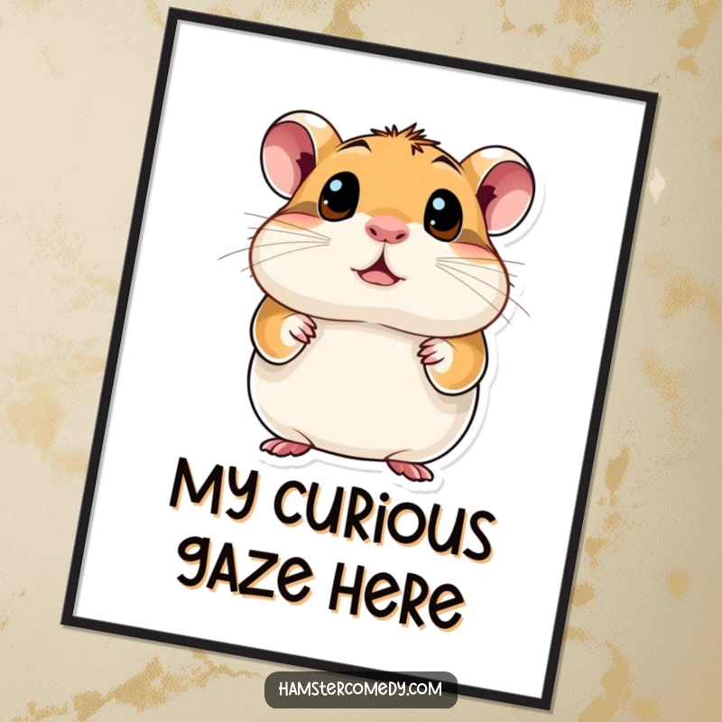 Funny Hamster Poster showcasing a hamster’s dramatically oversized, curious eyes, peering out with a humorous and observant expression.