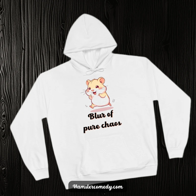 Funny Hoodie: A hamster is doing a silly, speedy dash, its form energetic with a playful twitch, exuding pure fun.