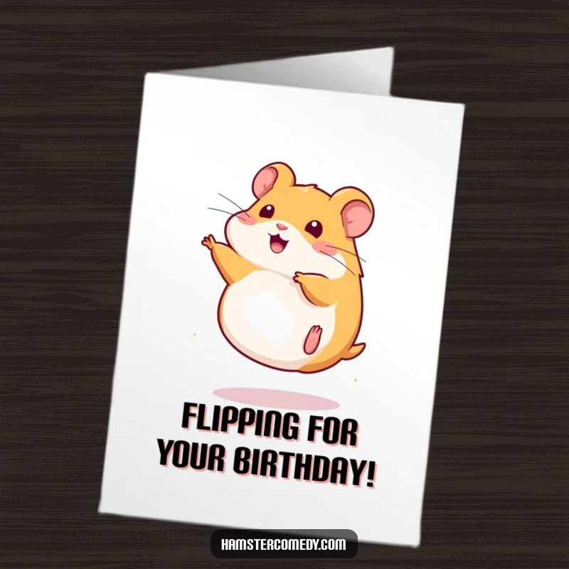 Funny free printable birthday card: A kawaii hamster in mid-somersault, radiating pure birthday excitement.