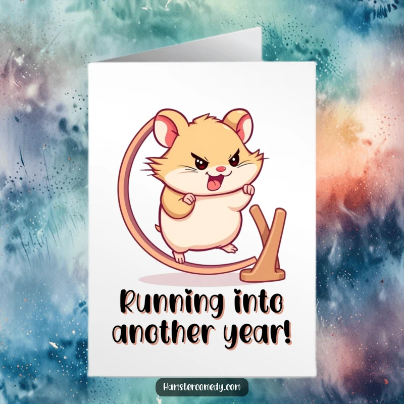 Funny Free Printable Birthday Card: Tiny hamster determined, running fast on wheel, humorous, downloadable birthday greeting.