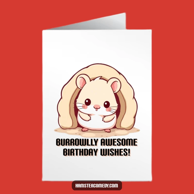 Free Printable Birthday Card: Kawaii Hamster Burrow Funny Downloadable Gift