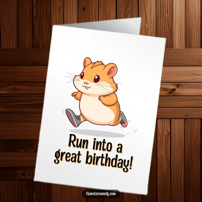 Funny Free Printable Hamster Birthday Card: A hamster wearing tiny running shoes sprints forward with a determined expression.