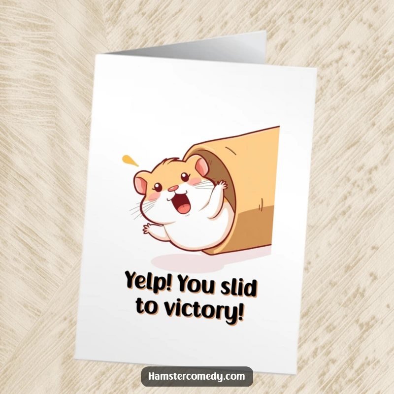 Funny Free Printable Congratulations Card: Hamster slides down a cardboard tube making a surprised yelp.