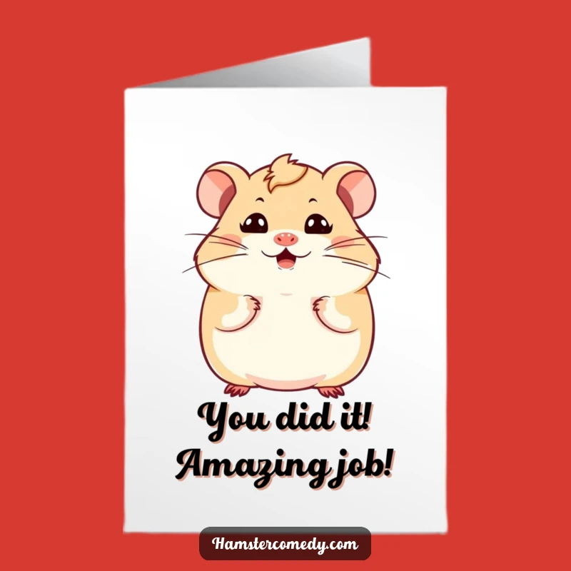 Free Printable Congrats Card: Funny Hamster Expression, Hilarious Downloadable for Any Celebration
