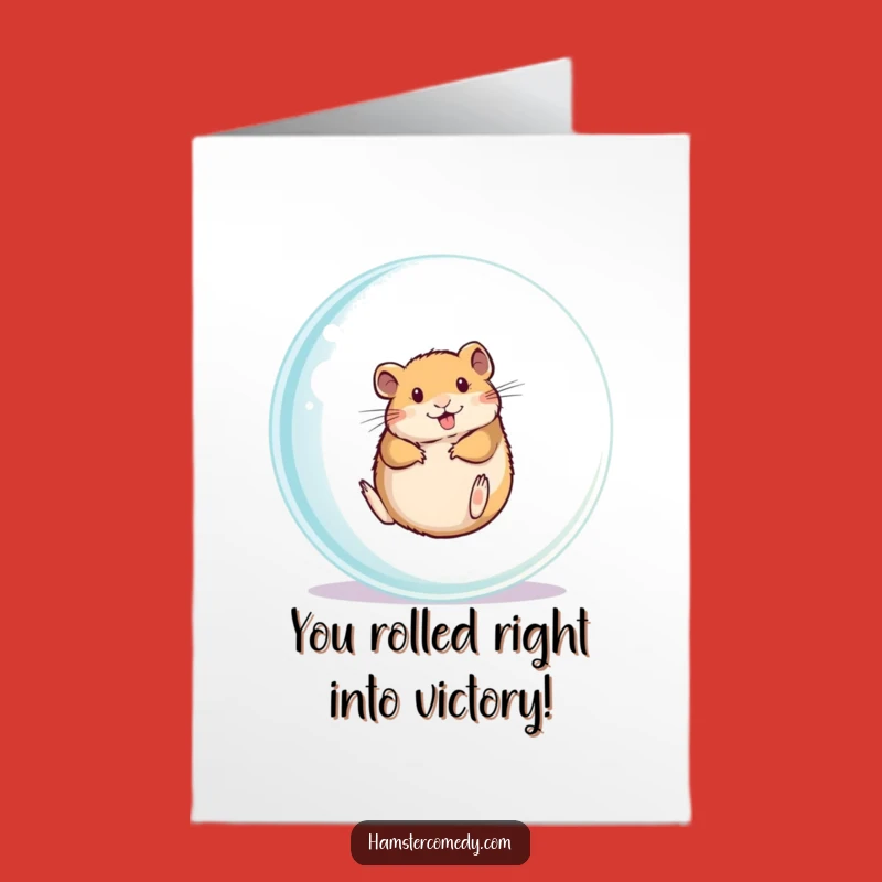 Free Printable Congrats Card: Funny Hamster Ball Joyful DIY Gift!