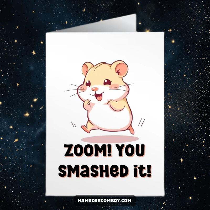 Funny Free Printable Congrats Card: A hamster in a playful, speedy dash with a silly twitch, celebrating a victory with energy.