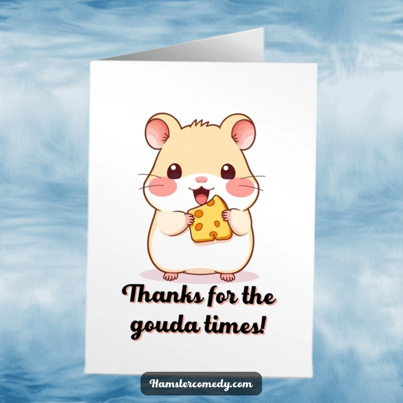 Funny Free Printable Thank You Card: Kawaii hamster happily clutching a miniature cheese piece, ideal for a quirky DIY thank you.