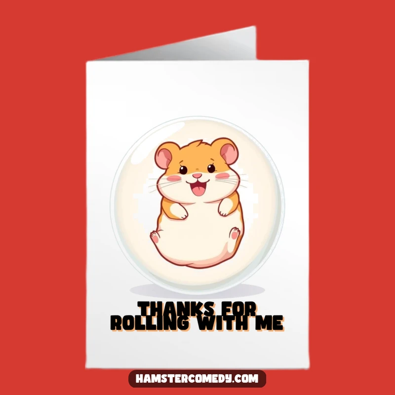 Free Printable Thank You Card: Happy Hamster Ball Ride for a Funny Downloadable Gift