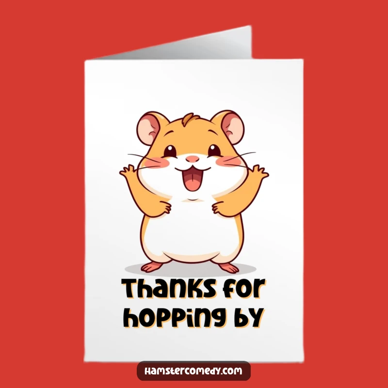 Free Printable Thank You Card: Excited Hamster Hop Funny Downloadable Gift