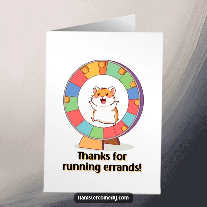 Funny Free Printable Hamster Thank You Card, showing an excited hamster running at full speed on a colorful, oversized wheel.