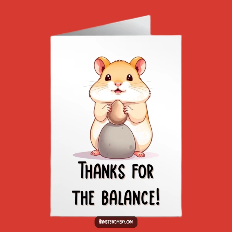 Free Printable Thank You Hamster Card: Pebble Balance Download Thanks