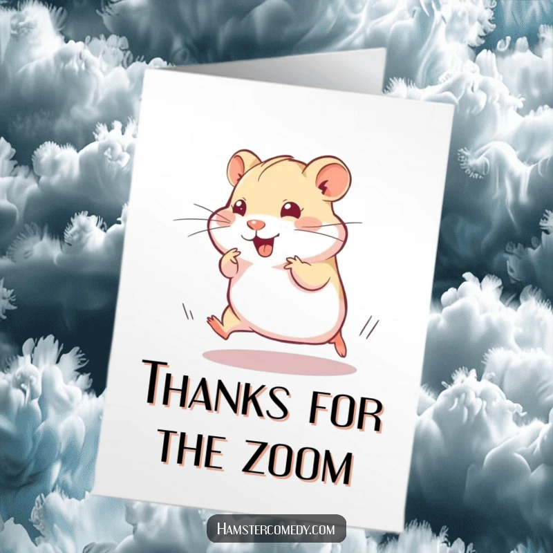 Funny Free Printable Thank You Card: A hamster in a speedy dash with a funny twitch, conveying thanks in a blur of motion.