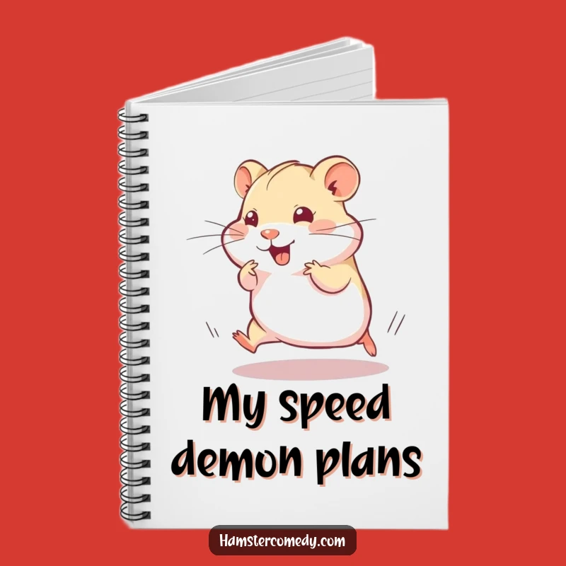 Funny Speedy Hamster Notebook: Jot Down Ideas at Top Speed with This Hilarious Dash, Ideal Funny Gift