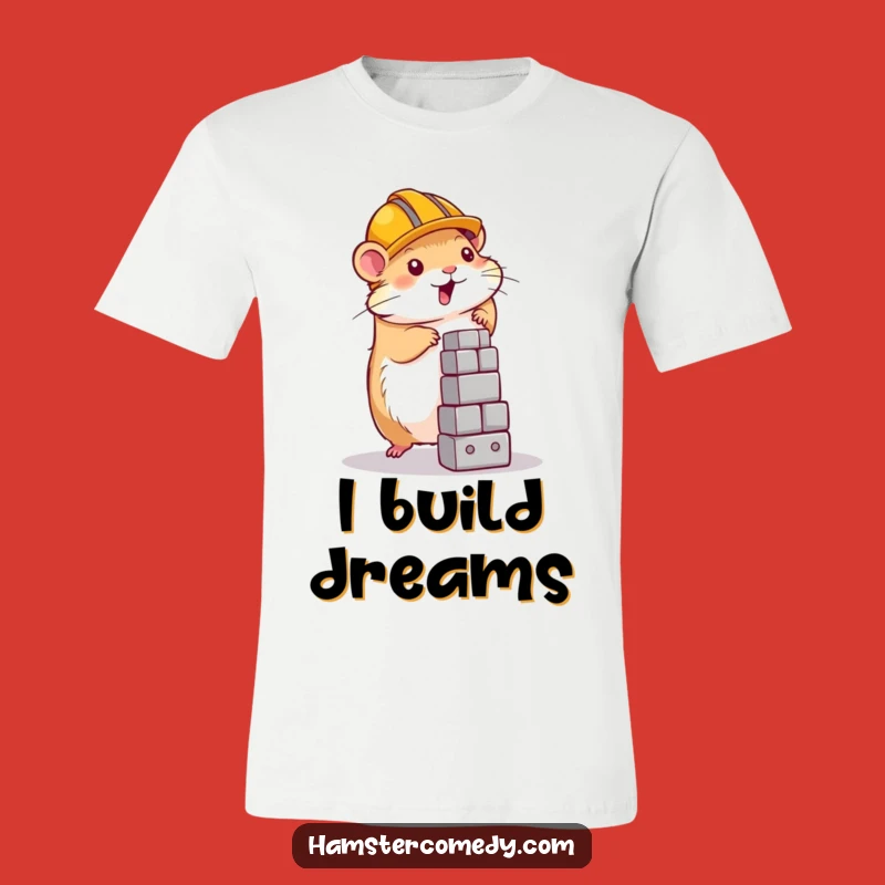 Funny Hamster Builder T-Shirt: Adorable Tiny Construction Worker Funny Gift Tee